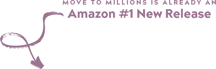 Move to Millions is already an Amazon #1 new release